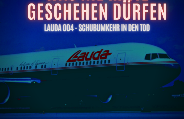 Episode 8: Lauda Air 004