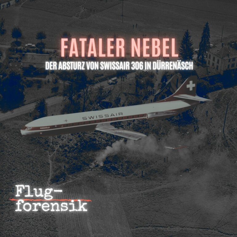 Episode 23: Fataler Nebel (Swissair 306)